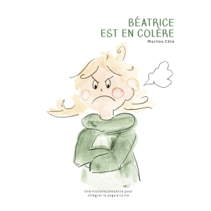 Béatrice est en colère