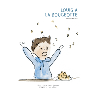 Louis a la bougeotte