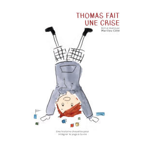 Thomas fait une crise
